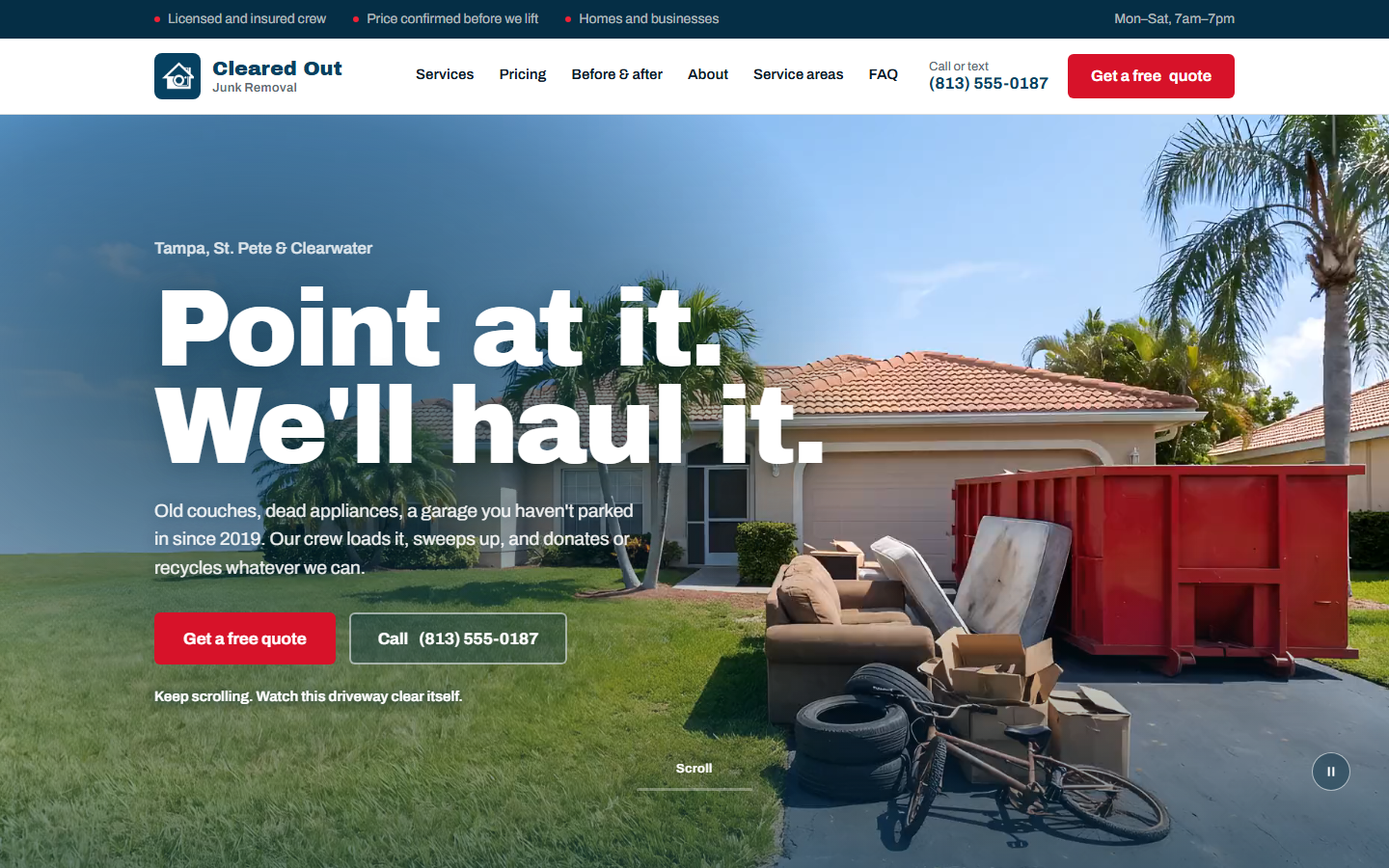 Homepage of the Cleared Out Junk Removal demo: a Florida house with junk in the driveway beside a red dumpster